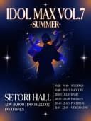 IDOL MAX vol.7 -summer- 포스터