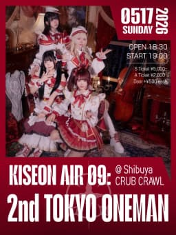KISEON AIR 09: 2nd TOKYO ONEMAN